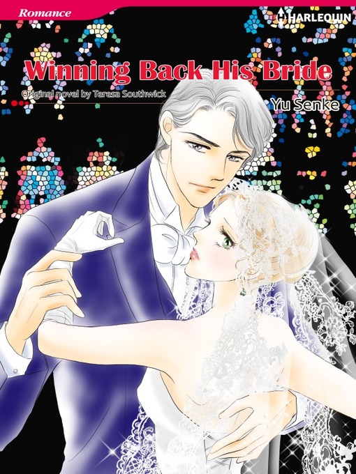 Title details for Winning Back His Bride by Teresa Southwick - Available